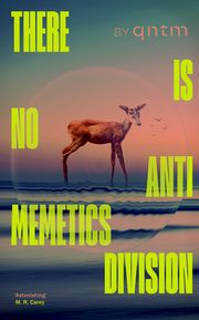 Cover of the novel there is no antimemetics division